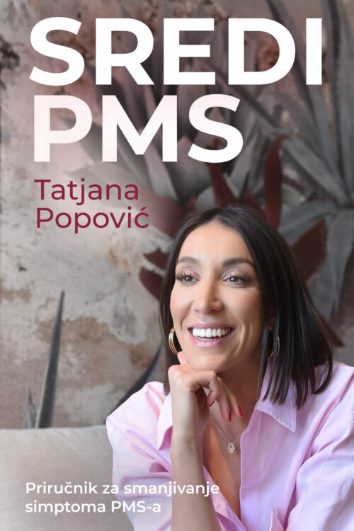 Sredi PMS - Tatjana Popovic
